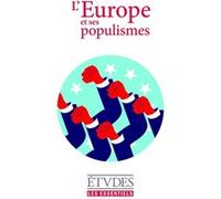 Etudes Essentiels - L'Europe et ses populismes Collectif (Auteur)