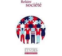 Etudes Essentiels - REFAIRE SOCIETE Collectif (Auteur)