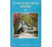 Etudes et documents berbères 31 Chanson berbère en France et mémoire de l'immigration (1930-1974), Année 2012 - Collectif - Boite A Documents - broché - Revue