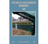 Etudes et documents berbères 33 Année 2014 - Collectif - Boite A Documents - broché - Revue