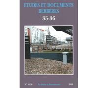 Etudes Et Documents Berbères N° 35-36 - Les Manuscrits Arabo-Berbères