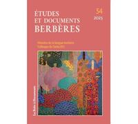 Etudes et documents berbères n. 54 Histoire de la langue berbère Colloque de Tunis IV - Ouahmi Ould-Braham - Boite A Documents - broché - Revue