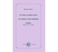 Etudes et préludes Cendres et poussières, Sapho - Renée Vivien - Erosonyx - broché - Poésie