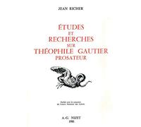 Études et recherches sur Théophile Gautier prosateur
