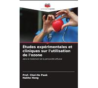 Études expérimentales et cliniques sur l'utilisation de l'ozone