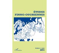 Etudes Finno-Ougriennes Numéro 41 - Collectif - L'harmattan - broché - Revue