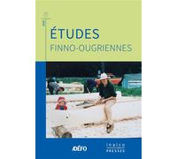 Études finno-ougriennes tome 57 - Eva Toulouze - Inalco Presses - broché - Revue