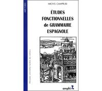 Etudes fonctionnelles de grammaire espagnole