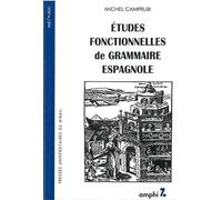 Etudes fonctionnelles de grammaire espagnole