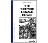 Etudes Fonctionnelles De Grammaire Espagnole