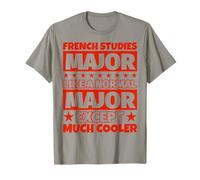 Études françaises diplômées - sauf Beaucoup Plus Cool T-Shirt