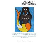 Études françaises, v. 60, no 2 - Créativités plurielles