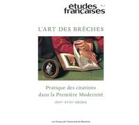 Études françaises, v. 61, no 1: L'art des brèches