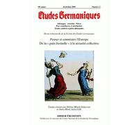 Études germaniques - N°2/2009 Penser et construire l'Europe. De la "paix éternelle" à la sécurité collective - Jean-Marie Valentin - Klincksieck - broché - Revue