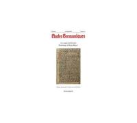 Etudes Germaniques - N 2/2019 - Les Sagas Medievales - Hommage A Regis Boyer