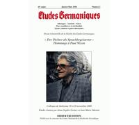Etudes Germaniques N° 257, Janvier-Mars 2010 - Der Dichter Als Sprachbegeisterter - Hommage À Paul Nizon