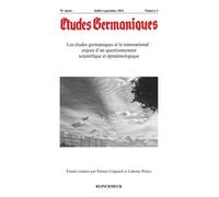 Études Germaniques - N°3/2021 - Les Études Germaniques Et Le Transnational : Enjeux D'un Questionnement Scientifique Et Épistémologique