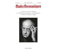Etudes germaniques - N°3-2024: Das Ma’assebuch, G. Brandes, le nationalisme norvégien, N. von Hellingrath, G. Rühle, H. Müller/F. Hoppe