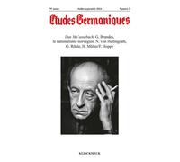 Etudes germaniques - N°3-2024 Das Ma’assebuch, G. Brandes, le nationalisme norvégien, N. von Hellingrath, G. Rühle, H. Müller/F. Hoppe - Collectif - Klincksieck - broché - Revue