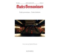 Études germaniques - N°3-2025: Études germaniques - Études théâtrales