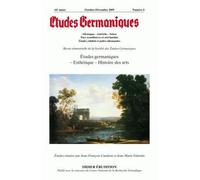 Etudes Germaniques - N 4/2009 - Etudes Germaniques - Esthetique - Histoire Des Arts