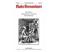 Études germaniques - N°4/2012 Érec/Erec, Humanisme et savoirs, Paris/Weimar - Jean-Marie Valentin - Klincksieck - broché - Revue