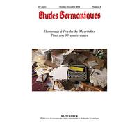 Études germaniques - N°4/2014 Hommage à Friederike Mayröcker Pour son 90e anniversaire - Jean-Marie Valentin - Klincksieck - broché - Revue