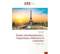 Études interdisciplinaires : linguistique, littérature et traduction: Français - Turc
