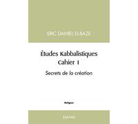 Etudes Kabbalistiques : Cahier 1