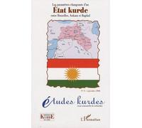 Etudes Kurdes N° 8, Septembre 2006 - Les Paramètres Changeants D'un Etat Kurde Entre Bruxelles, Ankara Et Bagdad