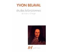 Etudes Leibniziennes - De Leibniz A Hegel