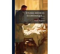 Etudes MÃ(c)dico-Ã(c)conomique......