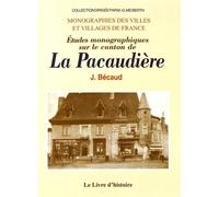 Etudes monographiques sur le canton de La Pacaudière