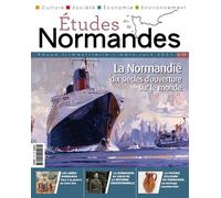 Etudes normandes n° 17 La Normandie, dix siècles d'ouverture sur le monde - Collectif - Orep - broché - Revue