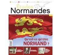 ETUDES NORMANDES N° 38: Qu'est-ce qu'être normand ?