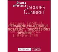 Etudes offertes a jacques combret Bernard Beignier (Auteur), François Letellier (Auteur), Marc Nicod (Auteur)