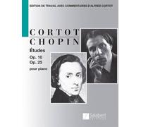Etudes Opus 10 et Opus 25, révisées et commentées par Alfred Cortot --- Piano