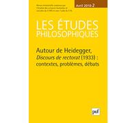 études philosophiques 2010, n° 2: Autour du Heidegger