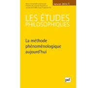 Études philosophiques 2012, n° 1 La méthode phénoménologique aujourd'hui - Collectif - Puf - broché - Revue