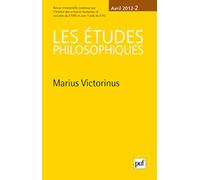 études philosophiques 2012, n° 2: Marius Victorinus
