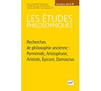 études philosophiques 2013, n° 4: Recherches de philosophie ancienne