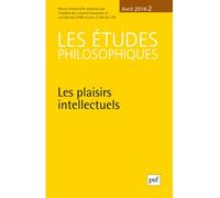 Études philosophiques 2014, n° 2 Les plaisirs intellectuels - Collectif - Puf - broché - Revue