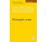 Études philosophiques 2016 Philosophie arabe - Collectif - Puf - broché - Revue
