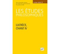 Etudes Philosophiques 2025, N.3 - Lucrèce, Chant Iv