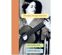 Études Progressives Pour Guitare Solo - Colette Mourey - Bookelis - broché - Monographie