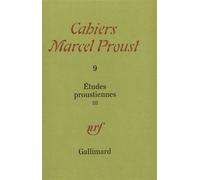 Études proustiennes - Cahiers Marcel Proust Tome 9 - Collectif - Gallimard - Livre