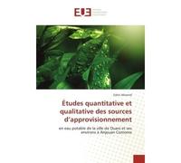 Études quantitative et qualitative des sources d'approvisionnement - Zidini Alhamid - Universitaires Europeennes - broché - Livre