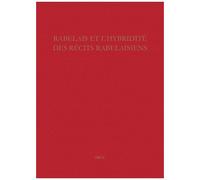 Etudes Rabelaisiennes - Tome 56, Rabelais Et L'hybridité Des Récits Rabelaisiens