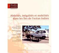Études rurales 194 Altérités, inégalités et mobilités dans les îles de l'océan Indien - Berger - Ecole Des Hautes Etudes En Sciences Sociales - broché - Revue