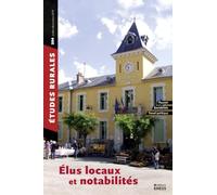 Études rurales n°204 - Elus locaux et notabilités